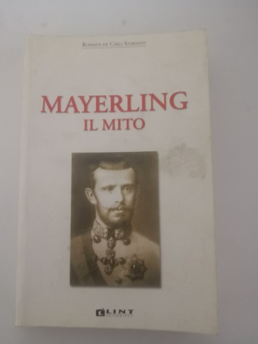 Mayerling mito romana - mayerling, mito-romana