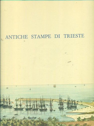 Antiche stampe trieste 1a - stampe,