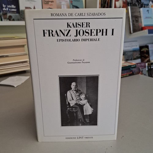 Kaiser franz joseph - franz, i