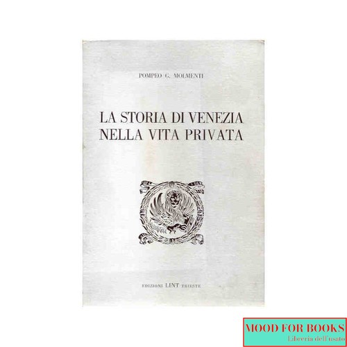 Pompeo molmenti la storia - pompeo,